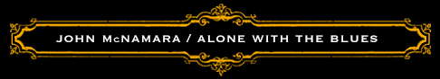 John McNamara / Alone With The Blues